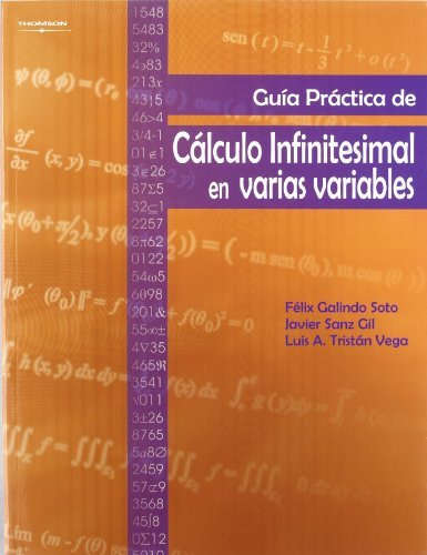 Guía práctica de cálculo infinitesimal en varias variables, de GALINDO SOTO, FELIX | portada del libro