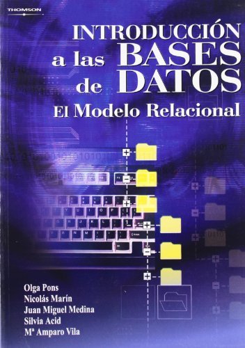 Introducción a las bases de datos. El modelo relacional, de ACID CARRILLO | portada del libro