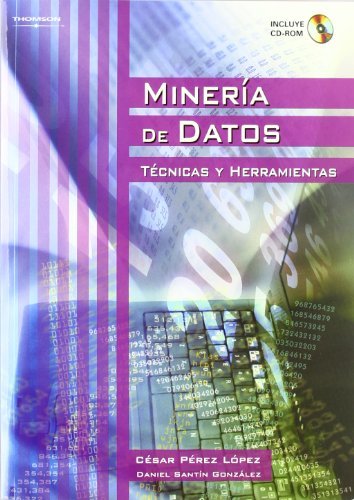 Minería de datos. Técnicas y herramientas, de PEREZ LOPEZ, CESAR | portada del libro