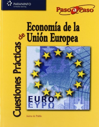 Cuestiones prácticas de economía de la unión europea, de DE PABLO VALENCIANO, JAIME | portada del libro