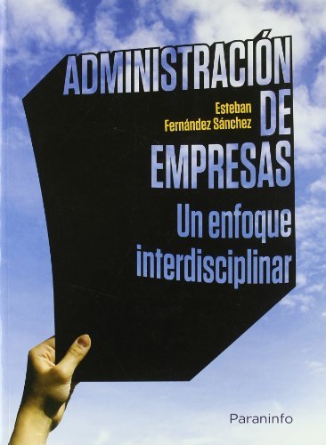 Administración de empresas un enfoque interdisciplinar, de FERNANDEZ SANCHEZ, ESTEBAN | portada del libro