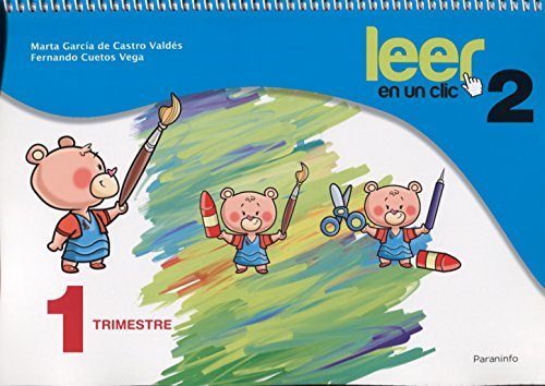 LEER EN UN CLIC FICHAS 1º TRIMESTRE 2º CURSO, de ARNEDO FERNANDEZ, MARIA DEL MAR | portada del libro