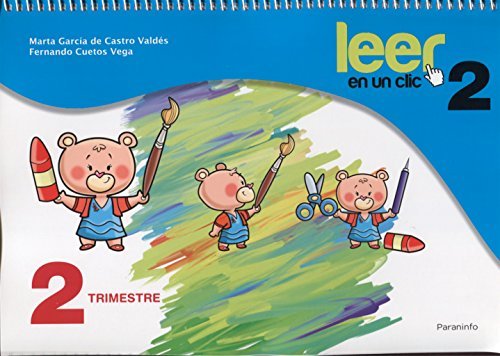 LEER EN UN CLIC FICHAS 2º TRIMESTRE 2º CURSO, de ARNEDO FERNANDEZ, MARIA DEL MAR | portada del libro