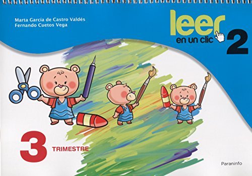 LEER EN UN CLIC FICHAS 3º TRIMESTRE 2º CURSO, de ARNEDO FERNANDEZ, MARIA DEL MAR | portada del libro