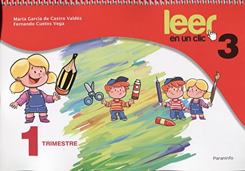 LEER EN UN CLIC FICHAS 1º TRIMESTRE 3º CURSO, de ARNEDO FERNANDEZ, MARIA DEL MAR | portada del libro