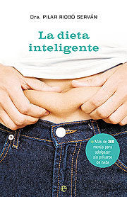 DIETA INTELIGENTE,LA, de RIOBO SERVAN,PILAR | portada del libro