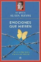 Emociones que hieren, de María Jesús Álava Reyes | portada del libro