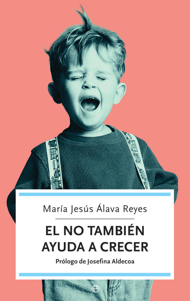 El NO también ayuda a crecer, de Álava Reyes, María Jesús | portada del libro