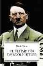 ULTIMO DIA DE ADOLF HITLER, de David Solar | portada del libro