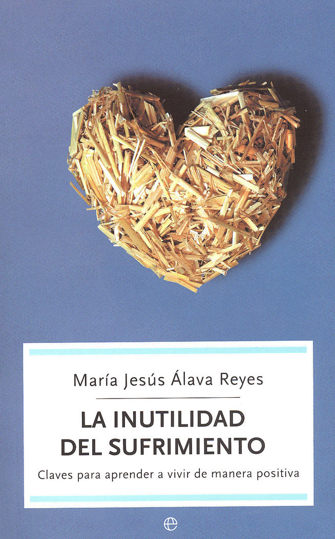 La inutilidad del sufrimiento, de Álava Reyes, María Jesús | portada del libro