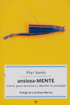 Ansiosa-MENTE, de Varela Morales | portada del libro