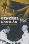 GENERAL GAVILAN MEMORIAS, de FERNANDEZ COPPEL | portada del libro