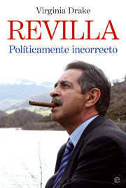 REVILLA POLITICAMENTE INCORRECTO, de DRAKE,VIRGINIA | portada del libro