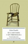 ME LLAMO MARTA Y SOY FIBROMIALGICA, de CLUDIN, VICTOR | portada del libro
