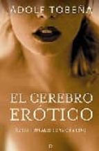 CEREBRO EROTICO,EL, de Adolf Tobeña | portada del libro