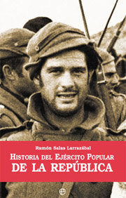 PACK HISTORIA EJERCITO POPULAR DE LA REPUBLICA, de SALAS LARRAZABAL | portada del libro