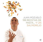 199 RECETAS DE PASTA Y UN SALMOREJO, de POZUELO, JUAN | portada del libro