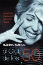 CLUB DE LOS 50,EL LA ESFERA, de Màrius Carol | portada del libro