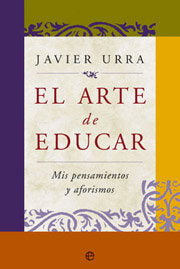 El arte de educar, de Urra, Javier | portada del libro