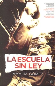 La escuela sin ley, de GOMEZ | portada del libro
