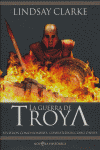 GUERRA DE TROYA,LA, de CLARKE | portada del libro