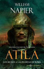 ATILA II LOS HUNOS A LAS PUERTAS DE ROMA, de NAPIER, WILLIAM | portada del libro