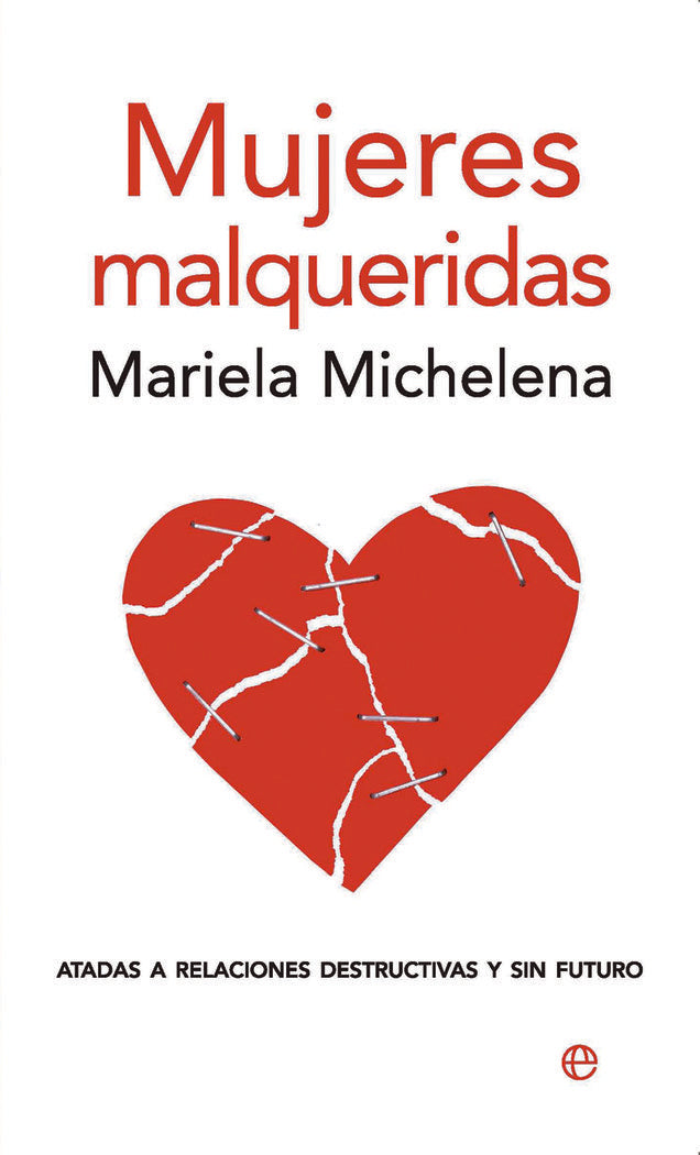 Mujeres malqueridas, de Michelena Paggioli, Mariela | portada del libro