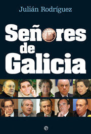 SEÑORES DE GALICIA, de RODRIGUEZ, JULIAN | portada del libro
