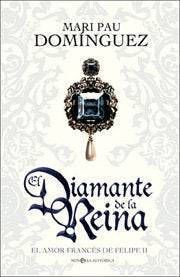 El diamante de la reina, de MARI PAU DOMINGUEZ | portada del libro