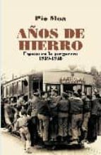 AÑOS DE HIERRO, de Pío Moa | portada del libro