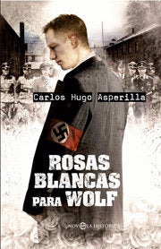 Rosas blancas para Wolf, de HUGO, CARLOS | portada del libro
