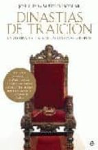 DINASTIAS DE TRAICION OSCURA HISTORIA CORONAS EUROPEAS, de JOSE LUIS SAMPEDRO ESCOLAR | portada del libro