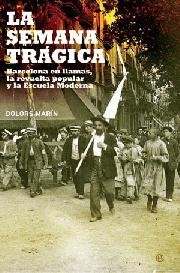 SEMANA TRAGICA, LA, de MARIN, DOLORS | portada del libro