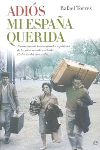 Adiós mi España querida, de TORRES | portada del libro