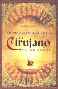 CIRUJANO DE AL ANDALUS,EL, de CAVANILLAS DE BLAS | portada del libro