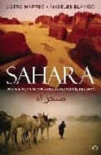 SAHARA UN VIAJE A LA SABIDURIA GENTES DEL DESIERTO, de JOSTO MAFFEO | portada del libro