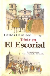 Vivir en El Escorial, de CARNICER | portada del libro