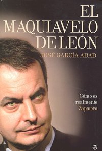 MAQUIAVELO DE LEON,EL, de GARCIA ABAD | portada del libro
