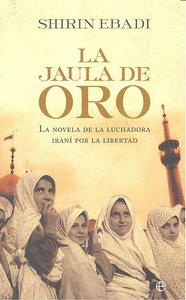 JAULA DE ORO, de EBADI | portada del libro