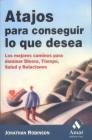 Atajos para conseguir lo que desea | portada del libro