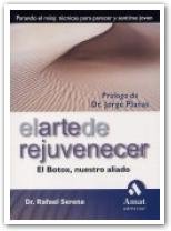 El arte de rejuvenecer, de SERENA, RAFAEL | portada del libro