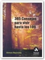 365 Consejos para vivir hasta los 100 - LIBRO, de REYNOLDS | portada del libro