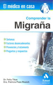 Comprender la migraña, de Titus Albareda, Feliu | portada del libro