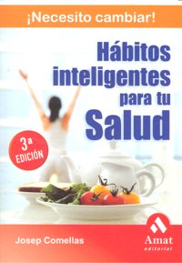 Hábitos inteligentes para tu salud, de Comellas | portada del libro