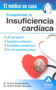 Comprender la insuficiencia cardiaca, de Bayes de Luna, Antonio | portada del libro