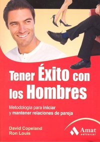 Tener éxito con los hombres, de RON COPELAND | portada del libro