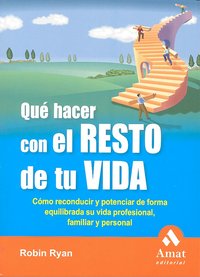 Qué hacer con el resto de tu vida, de RYAN,ROBIN | portada del libro
