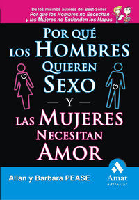 Por qué los hombres quieren sexo y las mujeres necesitan amor, de Pease, Barbara | portada del libro