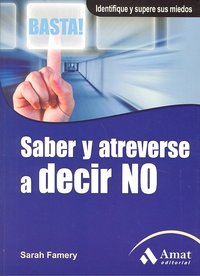 Saber y atreverse a decir no, de Famery, Sarah | portada del libro