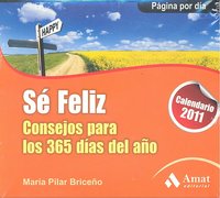 Sé feliz. CALENDARIO 2011 | portada del libro